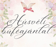 Húsvéti büféajánlat a Pódium Étteremben